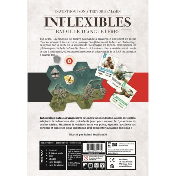 Inflexibles : Bataille d’Angleterre est un jeu indépendant de la série Inflexibles, qui adapte la mécanique des jeux précédents