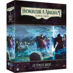 Horreur à Arkham JCE Le cercle brisé Campagne